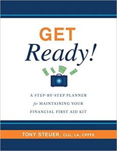 Get Ready!: A Step-by-Step Planner for Maintaining Your Financial First Aid Kit