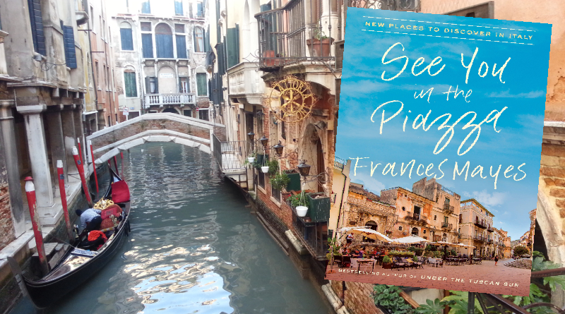 See You in the Piazza by Frances Mayes Review