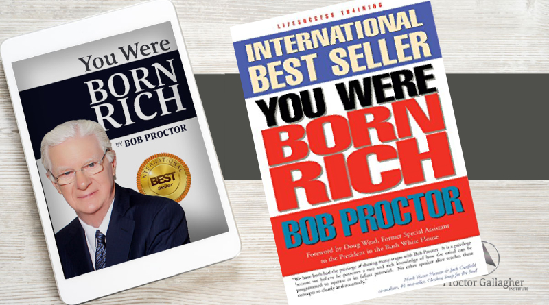 You Were Born Rich by Bob Proctor Summary and Review