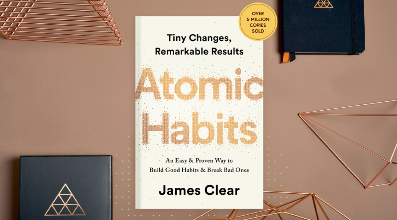 Atomic Habits Book by James Clear - Book Review